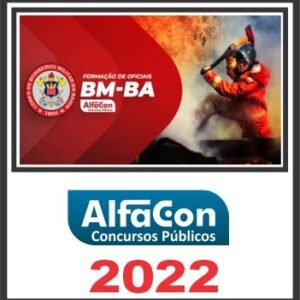 BM BA (OFICIAL) PÓS EDITAL – ALFACON 2022