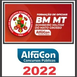 CBM MT (Oficial – CFO) Pós Edital – Alfacon 2022
