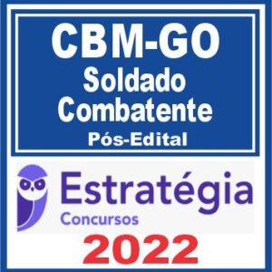 CBM GO (Soldado Combatente) Pós Edital – Estratégia 2022