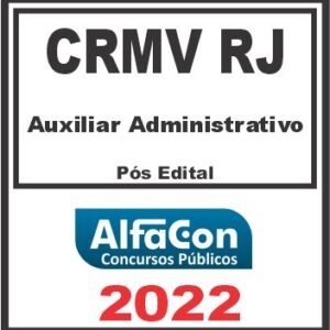 CRMV RJ (AUXILIAR ADMINISTRATIVO) PÓS EDITAL – ALFACON 2022