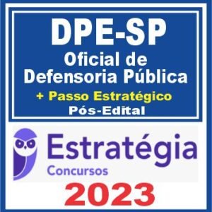 DPE SP (Oficial de Defensoria Pública + Passo) Pós Edital – Estratégia 2023