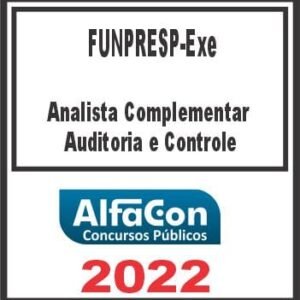 FUNPRESP (ANALSITA – AUDITORIA E CONTROLE) PÓS EDITAL – ALFACON 2022