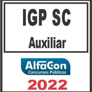 IGP SC (AUXILIAR MÉDICO-LEGAL) ALFACON 2022