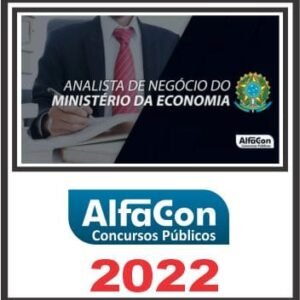 MINISTÉRIO DA ECONOMIA (ANALISTA 1B) PÓS EDITAL – ALFACON 2022
