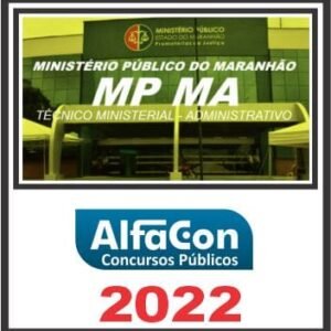 MP MA (TÉCNICO MINISTERIAL – ADMINISTRATIVO) ALFACON 2022
