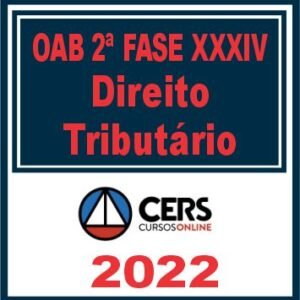 OAB 2ª Fase XXXIV (Tributário) Cers