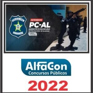 PC AL (AGENTE E ESCRIVÃO) ALFACON 2022