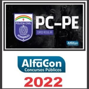 PC PE (ESCRIVÃO E AGENTE) ALFACON 2022