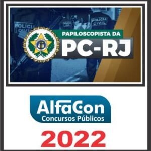 PC RJ (PAPILOSCOPISTA) ALFACON 2022