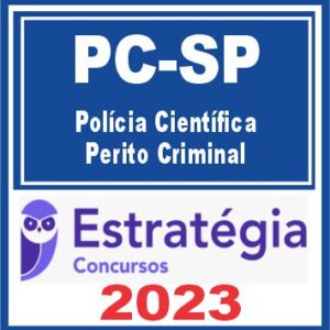 PC SP (Polícia Científica – Perito Criminal) Estratégia 2023