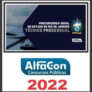 PGE RJ (TÉCNICO PROCESSUAL) PÓS EDITAL – ALFACON 2022