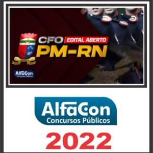 PM RN (OFICIAL) PÓS EDITAL – ALFACON 2022