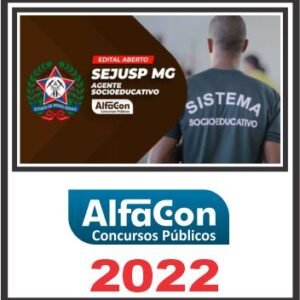 SEJUSP (AGENTE SOCIOEDUCATIVO) PÓS EDITAL – ALFACON 2022