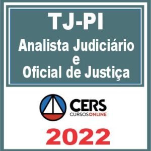 TJ PI (Analista Judicial & Oficial de Justiça Avaliador) Reta Final – Cers 2022