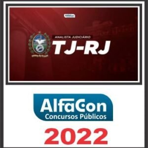 TJ RJ (ANALISTA JUDICIÁRIO-SEM ESPECIALIDADE) ALFACON 2022