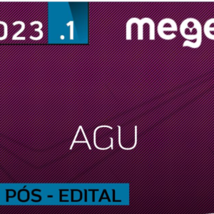 AGU | Pós Edital – Advogado ou Procurador da Advocacia Geral da União [2023] MEGE