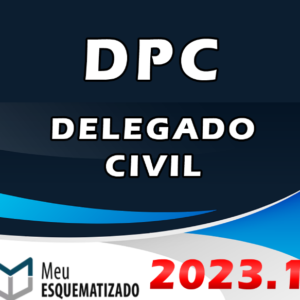 DPC Delegado Civil – Meu Esquematizado 2023 – Plano Extensivo