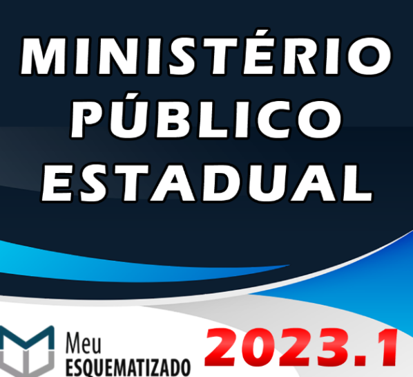 MP Ministério Público Estadual – Meu Esquematizado 2023 – Plano Extensivo