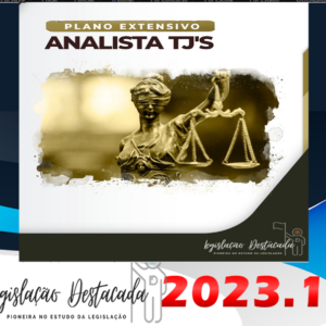 TJ Analista- Legislacao Destacada 2023 – Plano Extensivo