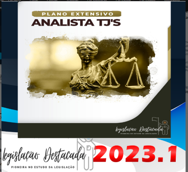 TJ Analista- Legislacao Destacada 2023 – Plano Extensivo