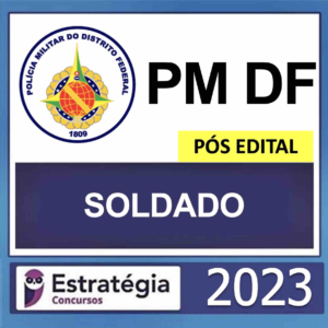 PM DF – PÓS EDITAL – (SOLDADO) – ESTRATÉGIA 2023 - Rateio Policia Militar Posedital Brasilia Distrito Federal Soldado 2023 Pos Edital
