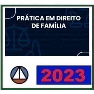 Prática em Direito de Família (CERS 2023)