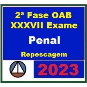 2ª Fase OAB XXXVII (37º) Exame - Direito Penal (CERS 2023) - Curso Repescagem + Curso Regular