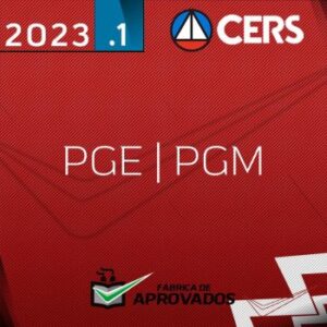 PGE PGM Procurador da Procuradoria Geral do Estado / Município [2023] CS