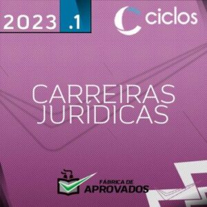 Método Regular – Carreira Jurídica – FUC com cronograma [2023] Ciclos