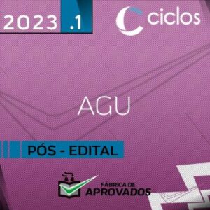 AGU – Pós Edital – Carreiras da Advocacia Geral da União [2023] Ciclos