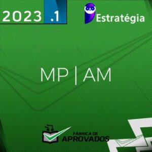 MP AM – Agente de Apoio – Administrativo do Ministério Público do Amazonas [2023] ES