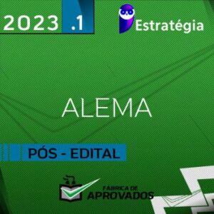 ALEMA – Pós Edital – Assistente Legislativo Administrativo – Agente Legislativo [2023] ES