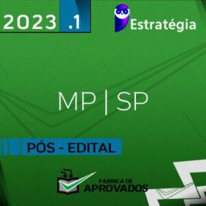 MP SP – Pós Edital – Promotor de Justiça do Estado de São Paulo [2023] ES