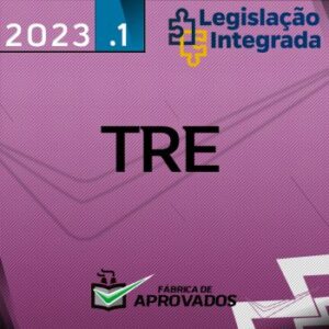 TRE Analista do Tribunal Regional Eleitoral – Plano Base [2023] Legislação Integrada