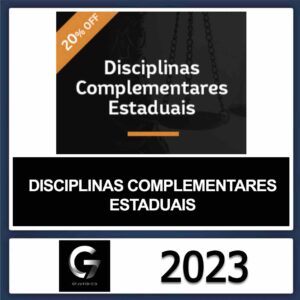 DISCIPLINAS COMPLEMENTARES ESTADUAIS – G7 JURÍDICO 2023