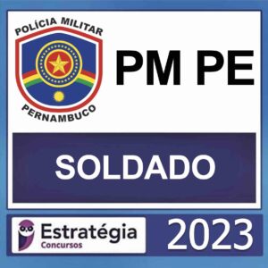 PM PE – (SOLDADO) – ESTRATÉGIA 2023