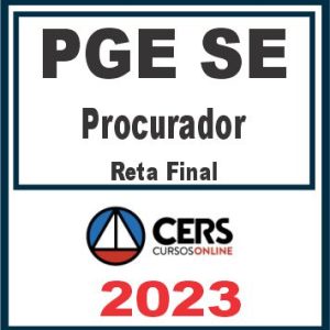 PGE SE (Procurador) Pós Edital – Cers 2023