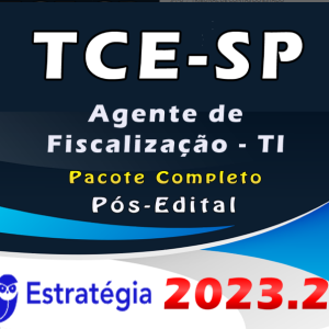 TCE-SP (Agente de Fiscalização – TI) Pacote Completo- Estrategia 2023 (Pós-Edital) - Rateio TCE SP São Paulo TCESP