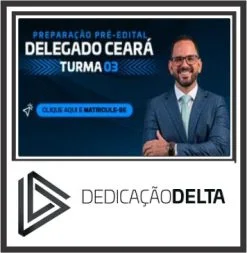 PC CE DELEGADO – (DELEGADO DA POLICIA CIVIL DO CEARÁ) – DEDICAÇÃO DELTA 2023 - Rateio PCCE