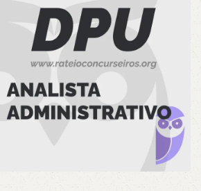 DPU Analista Técnico Administrativo Pré-edital 2023 - Estrategia 2023