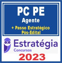 PC PE (Agente de Polícia + Passo) Pós Edital – Estratégia 2023 - Rateio Pernambuco Polícia Civil PCPE