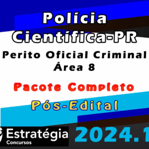 Polícia Científica-PR (Perito Oficial Criminal – Área 8) – Estrategia 2024