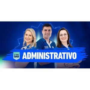 2ª Fase OAB 40º Exame - Direito Administrativo (CEISC 2024) REPESCAGEM
