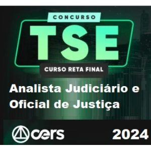 TSE UNIFICADO - Analista Judiciário - Área Judiciária (CERS 2024)