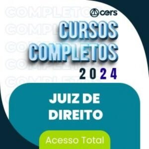 Juiz de Direito (CERS 2024) Magistratura Estadual
