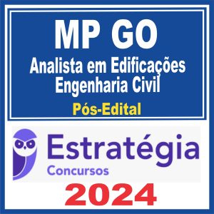 MP GO (Analista em Edificações – Engenharia Civil) Pós Edital – Estratégia 2024