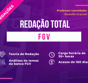Redação Total FGV - Portugues Adriana Figueiredo - TSE e outros