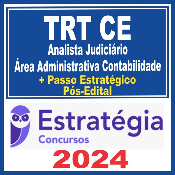 TRT CE 7ª Região (Analista Judiciário – Área Administrativa – Contabilidade + Passo) Pós Edital