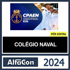 COLÉGIO NAVAL – PÓS EDITAL – ALFACON 2024