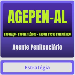 AGEPEN-AL (Agente Penitenciário) Pacotaço – Pacote Teórico + Pacote Passo Estratégico - Policia Penal Alagoas Agepen AL